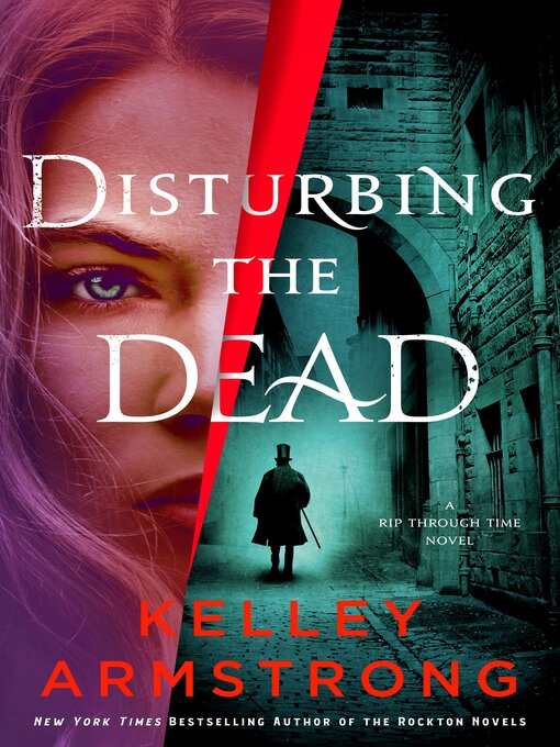 Title details for Disturbing the Dead by Kelley Armstrong - Wait list